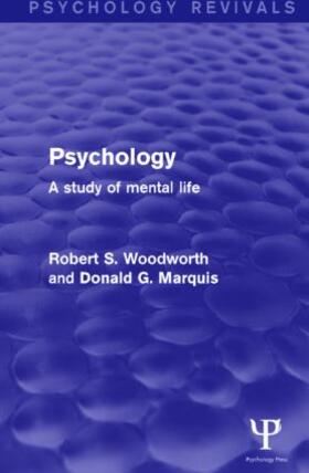 Woodworth / Marquis |  Psychology (Psychology Revivals) | Buch |  Sack Fachmedien