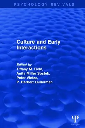 Field / Sostek / Vietze |  Culture and Early Interactions | Buch |  Sack Fachmedien