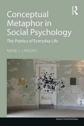 Landau |  Conceptual Metaphor in Social Psychology | Buch |  Sack Fachmedien