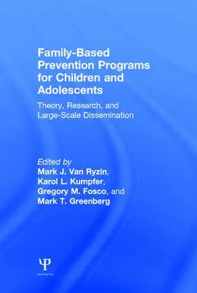 Van Ryzin / Kumpfer / Fosco |  Family-Based Prevention Programs for Children and Adolescents | Buch |  Sack Fachmedien