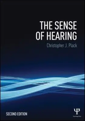 Plack |  The Sense of Hearing | Buch |  Sack Fachmedien