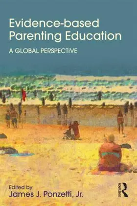 Ponzetti, Jr. |  Evidence-based Parenting Education | Buch |  Sack Fachmedien