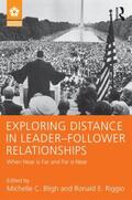 Bligh / Riggio |  Exploring Distance in Leader-Follower Relationships | Buch |  Sack Fachmedien