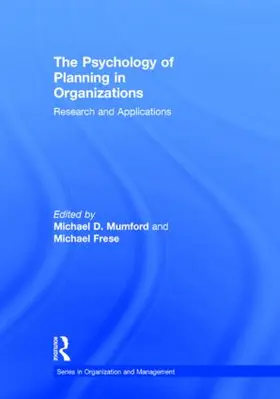 Mumford / Frese |  The Psychology of Planning in Organizations | Buch |  Sack Fachmedien