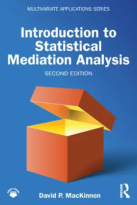 MacKinnon |  Introduction to Statistical Mediation Analysis, Second Edition | Buch |  Sack Fachmedien