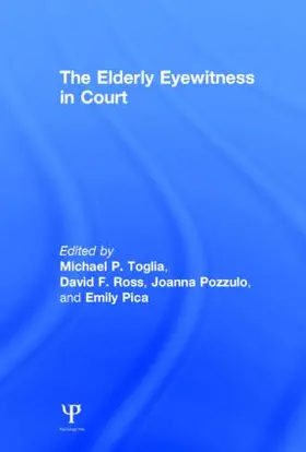 Toglia / Ross / Pozzulo |  The Elderly Eyewitness in Court | Buch |  Sack Fachmedien