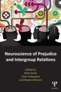 Derks / Scheepers / Ellemers |  Neuroscience of Prejudice and Intergroup Relations | Buch |  Sack Fachmedien