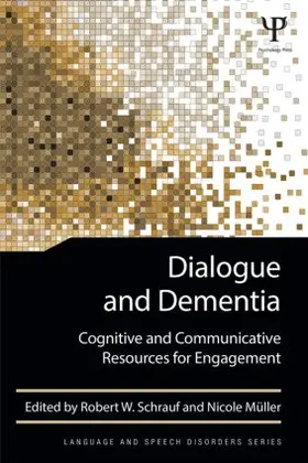 Schrauf / Müller | Dialogue and Dementia | Buch | 978-1-84872-662-8 | sack.de