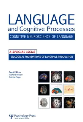 Miozzo / Rapp |  Biological Foundations of Language Production | Buch |  Sack Fachmedien