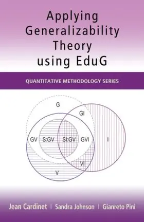 Cardinet / Johnson / Pini | Applying Generalizability Theory using EduG | Buch | 978-1-84872-828-8 | sack.de