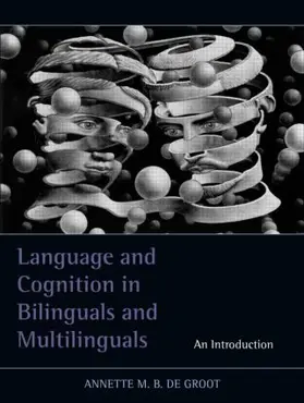de Groot |  Language and Cognition in Bilinguals and Multilinguals | Buch |  Sack Fachmedien