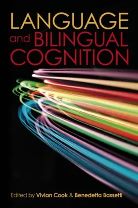 Cook / Bassetti |  Language and Bilingual Cognition | Buch |  Sack Fachmedien