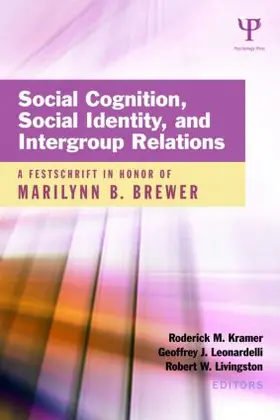 Kramer / Leonardelli / Livingston |  Social Cognition, Social Identity, and Intergroup Relations | Buch |  Sack Fachmedien