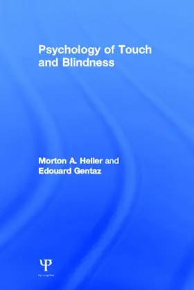 Heller / Gentaz |  Psychology of Touch and Blindness | Buch |  Sack Fachmedien