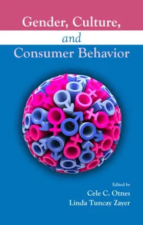 Otnes / Zayer | Gender, Culture, and Consumer Behavior | Buch | 978-1-84872-946-9 | www.sack.de
