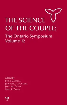 Campbell / La Guardia / Olson |  The Science of the Couple | Buch |  Sack Fachmedien