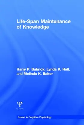 Bahrick / Hall / Baker |  Life-Span Maintenance of Knowledge | Buch |  Sack Fachmedien