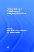 Derks / Scheepers / Ellemers |  Neuroscience of Prejudice and Intergroup Relations | Buch |  Sack Fachmedien