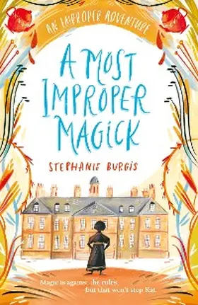 Burgis |  A Most Improper Magick: An Improper Adventure 1 | eBook | Sack Fachmedien