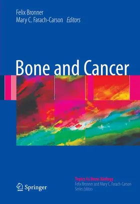 Bronner / Farach-Carson |  Bone and Cancer | Buch |  Sack Fachmedien