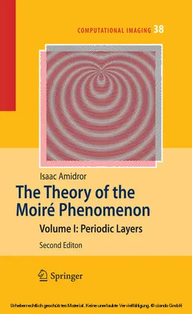 Amidror |  The Theory of the Moiré Phenomenon | eBook | Sack Fachmedien