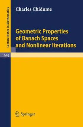 Chidume | Geometric Properties of Banach Spaces and Nonlinear Iterations | E-Book | www.sack.de