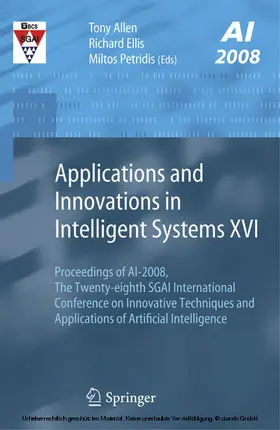 Allen / Ellis / Petridis | Applications and Innovations in Intelligent Systems XVI | E-Book | sack.de
