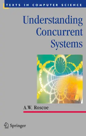 Roscoe |  Understanding Concurrent Systems | eBook | Sack Fachmedien