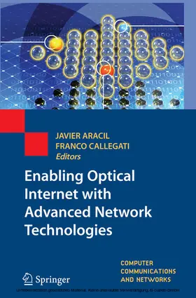 Aracil / Callegati |  Enabling Optical Internet with Advanced Network Technologies | eBook | Sack Fachmedien