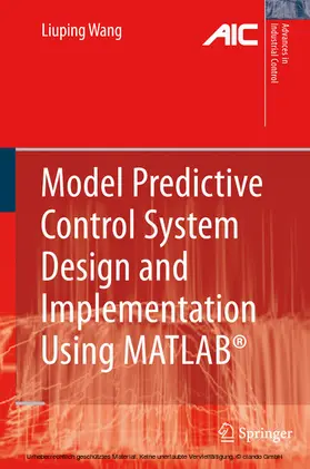 Wang |  Model Predictive Control System Design and Implementation Using MATLAB® | eBook | Sack Fachmedien