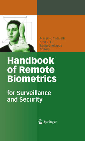 Tistarelli / Li / Chellappa |  Handbook of Remote Biometrics | eBook | Sack Fachmedien