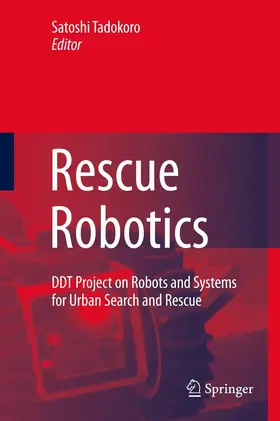 Tadokoro / Tadokoro. | Rescue Robotics | E-Book | sack.de