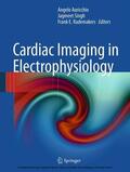 Auricchio / Singh / Rademakers |  Cardiac Imaging in Electrophysiology | eBook | Sack Fachmedien