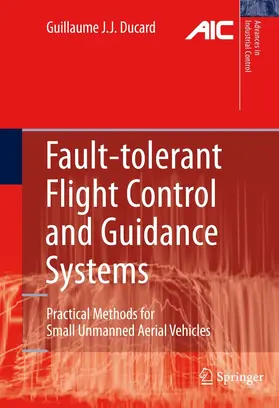 Ducard | Fault-tolerant Flight Control and Guidance Systems | E-Book | www.sack.de