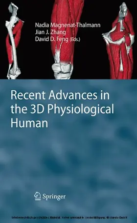 Magnenat-Thalmann / Zhang / Feng |  Recent Advances in the 3D Physiological Human | eBook | Sack Fachmedien