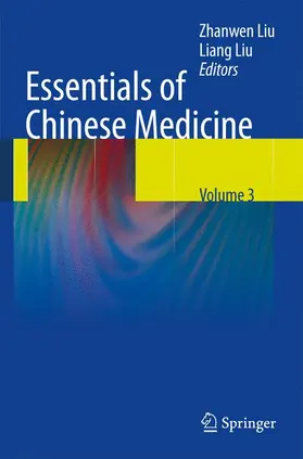 Liu |  Essentials of Chinese Medicine | Buch |  Sack Fachmedien