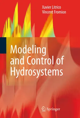 Litrico / Fromion |  Modeling and Control of Hydrosystems | eBook | Sack Fachmedien