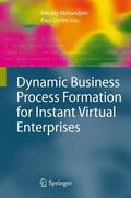 Mehandjiev / Grefen |  Dynamic Business Process Formation for Instant Virtual Enterprises | Buch |  Sack Fachmedien