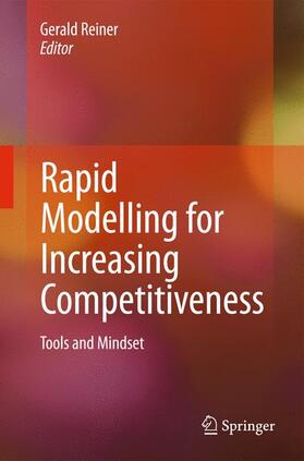 Reiner |  Rapid Modelling for Increasing Competitiveness | Buch |  Sack Fachmedien