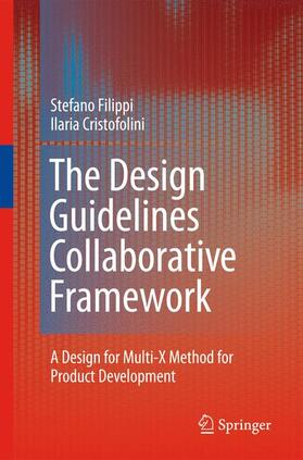 Filippi / Cristofolini | The Design Guidelines Collaborative Framework | Buch | 978-1-84882-771-4 | sack.de