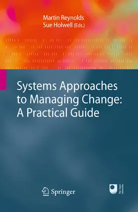 Reynolds / Holwell |  Systems Approaches to Managing Change: A Practical Guide | eBook | Sack Fachmedien