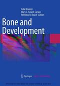 Bronner / Farach-Carson / Roach |  Bone and Development | eBook | Sack Fachmedien