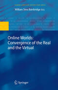 Bainbridge |  Online Worlds: Convergence of the Real and the Virtual | eBook | Sack Fachmedien