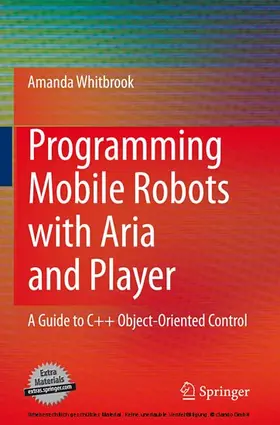 Whitbrook | Programming Mobile Robots with Aria and Player | E-Book | sack.de