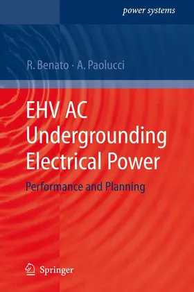 Benato / Paolucci | EHV AC Undergrounding Electrical Power | E-Book | www.sack.de