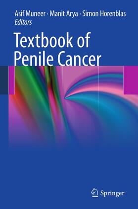 Muneer / Arya / Horenblas | Textbook of Penile Cancer | E-Book | sack.de