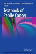 Muneer / Arya / Horenblas |  Textbook of Penile Cancer | eBook | Sack Fachmedien