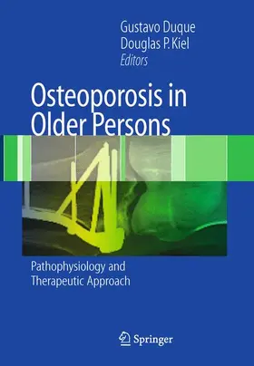 Duque / Kiel | Osteoporosis in Older Persons | Buch | 978-1-84882-924-4 | www.sack.de