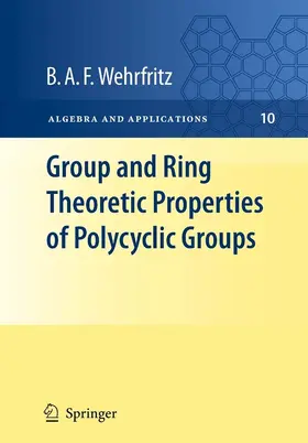 Wehrfritz | Group and Ring Theoretic Properties of Polycyclic Groups | E-Book | sack.de