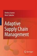 Ivanov / Sokolov |  Adaptive Supply Chain Management | Buch |  Sack Fachmedien